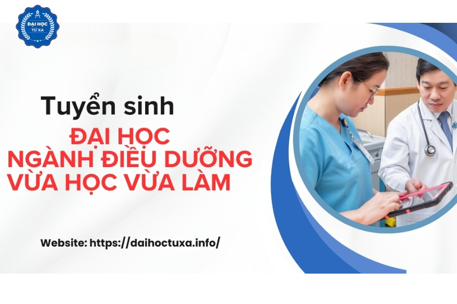 Tuyển sinh Đại học ngành Điều dưỡng vừa học vừa làm