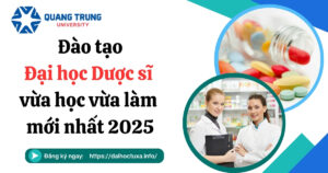 Đào tạo Đại học Dược sĩ vừa học vừa làm mới nhất 2025