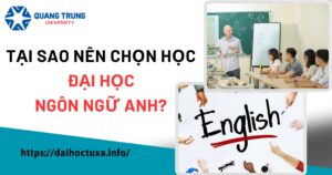 Tại sao nên chọn học Đại học Ngôn ngữ Anh?