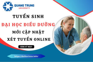 Tuyển sinh Đại học Điều dưỡng mới cập nhật - Xét tuyển Online