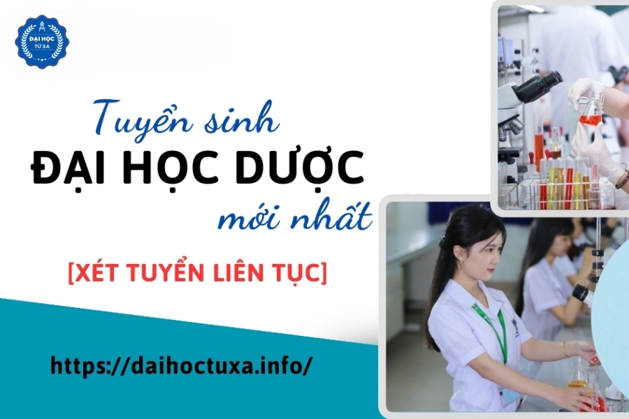 Tuyển sinh Đại học Dược mới nhất