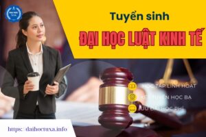 Tuyển sinh Đại học Luật kinh tế