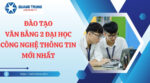 Đào tạo Văn bằng 2 Đại học Công nghệ thông tin mới nhất