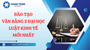 Đào tạo Văn bằng 2 Đại học Luật Kinh tế mới nhất