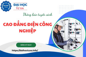 Tuyển sinh Cao đẳng Điện Công Nghiệp