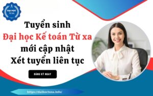 Tuyển sinh Đại học Kế toán Từ xa mới cập nhật