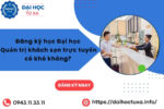Đăng ký học Đại học Quản trị khách sạn trực tuyến có khó không?