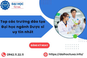 Top các trường đào tạo Đại học ngành Dược sĩ uy tín nhất