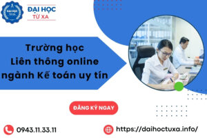Trường học Liên thông online ngành Kế toán uy tín