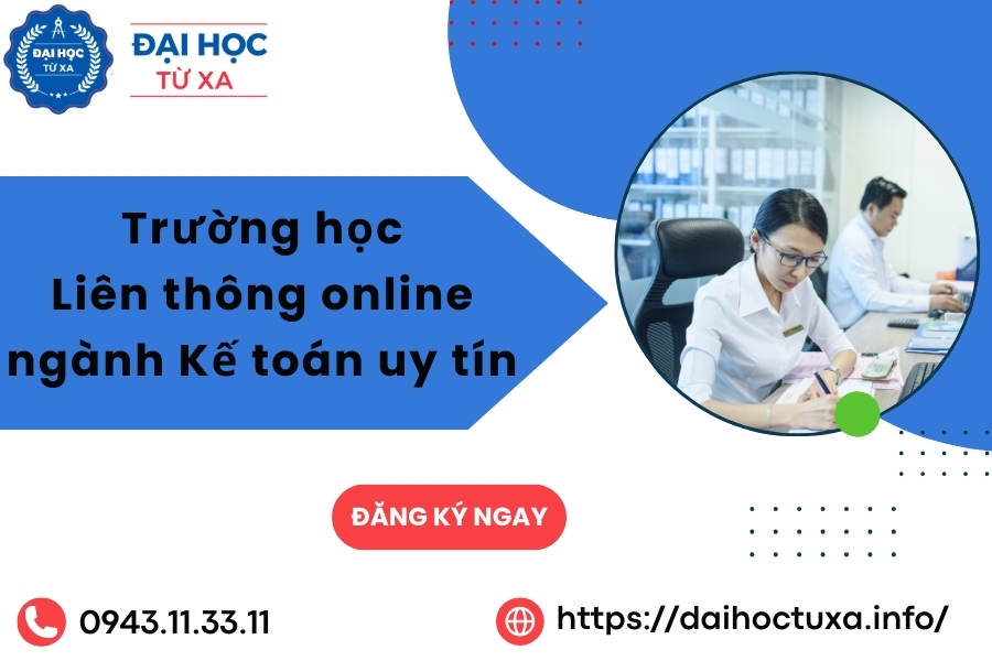Trường học Liên thông online ngành Kế toán uy tín