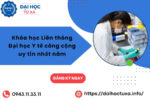 Khóa học Liên thông Đại học Y tế công cộng uy tín nhất năm