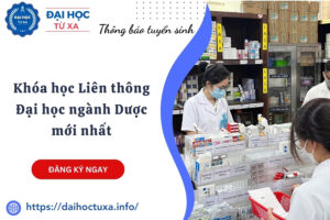 Khóa học Liên thông Đại học ngành Dược mới nhất