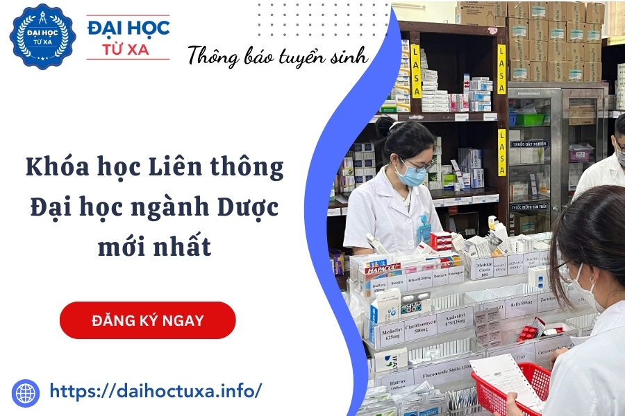 Khóa học Liên thông Đại học ngành Dược mới nhất