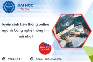 Tuyển sinh Liên thông online ngành Công nghệ thông tin