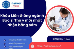 Khóa Liên thông ngành Bác sĩ Thú y mới nhất - Nhận bằng sớm