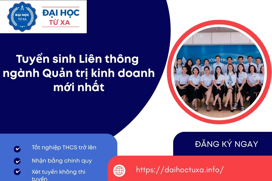 Tuyển sinh Liên thông ngành Quản trị kinh doanh mới nhất