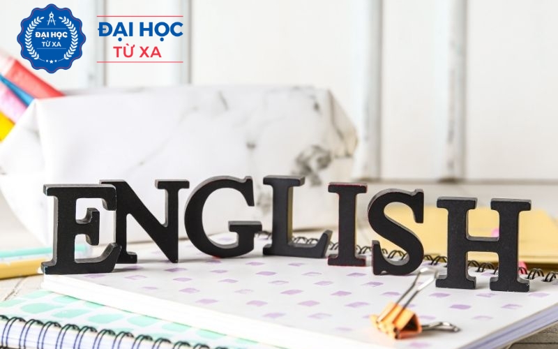 Đại học Ngôn ngữ Anh hệ Từ xa nên học trường nào?