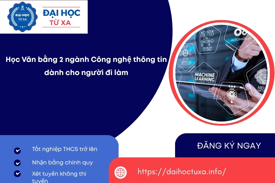 Học Văn bằng 2 ngành Công nghệ thông tin dành cho người đi làm