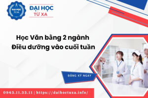 Học Văn bằng 2 ngành Điều dưỡng vào cuối tuần