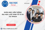 Khóa học Liên thông Đại học Luật kinh tế từ xa tại TPHCM